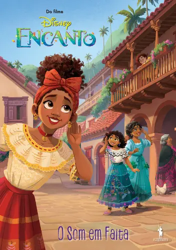 Encanto #3: O Som em Falta