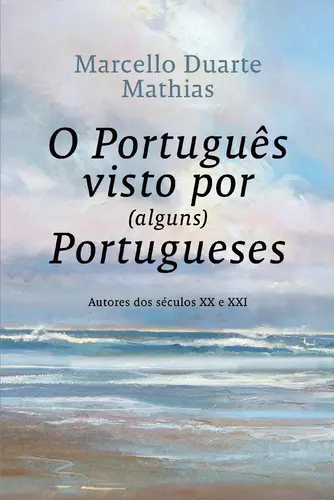 Português Visto por (Alguns) Portugueses