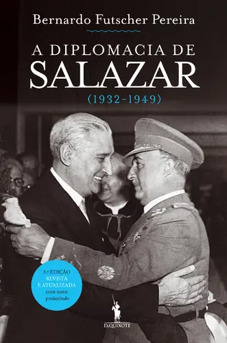 A Diplomacia de Salazar