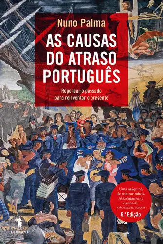 As Causas do Atraso Português