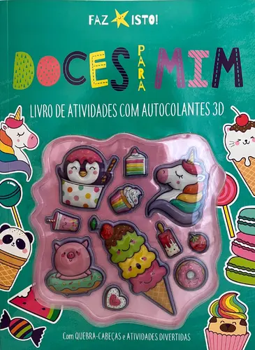 Doces para mim: Livro de Atividades com Autocolantes 3D