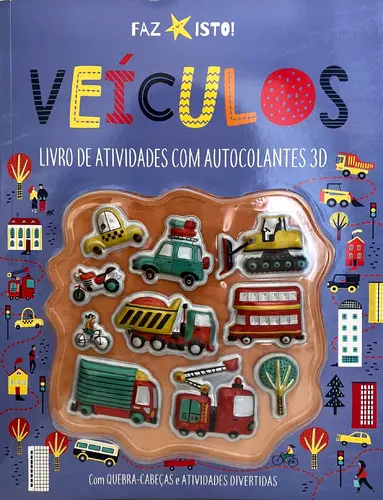 Veículos: Livro de Atividades com Autocolantes 3D