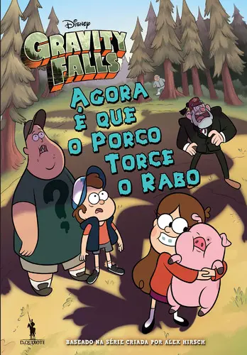 Agora é Que o Porco Torce Rabo