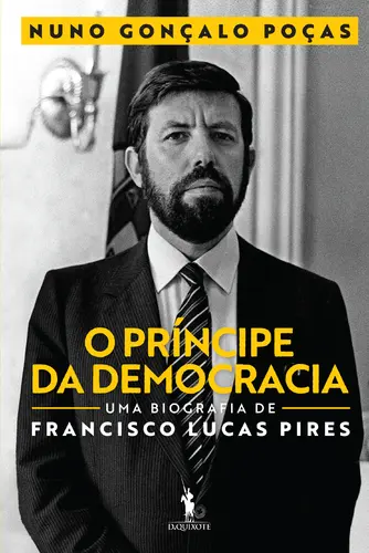 O Príncipe da Democracia. Uma Biografia