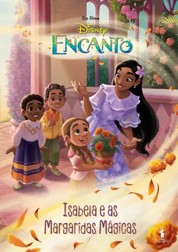Encanto 4: Margaridas Mágicas da Isabela