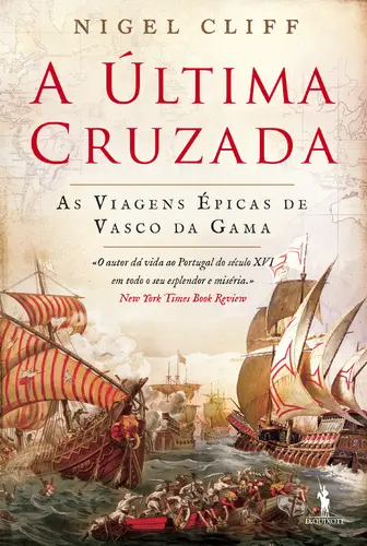 A Última Cruzada - As viagens épicas de