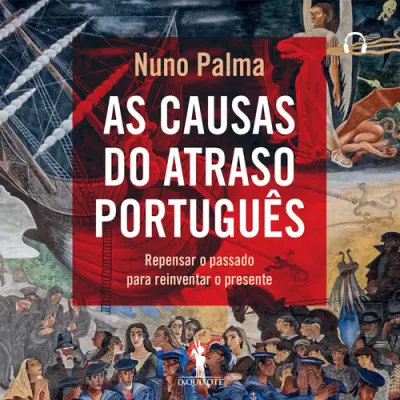 As Causas do Atraso Português