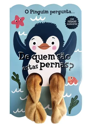 De Quem São Estas Pernas: Pinguim