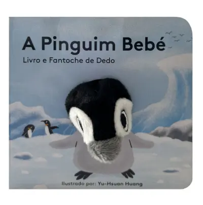 A Pinguim Bebé: Livro e Fantoche de Dedo