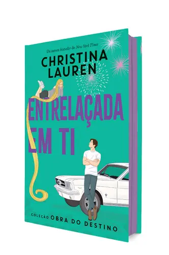Obra do Destino - Entrelaçada em Ti