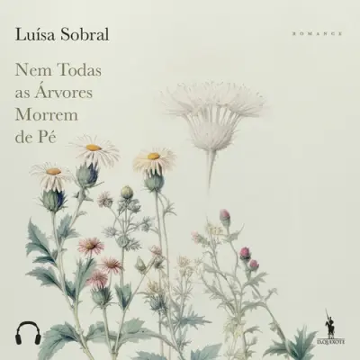 Nem Todas as Árvores Morrem de Pé