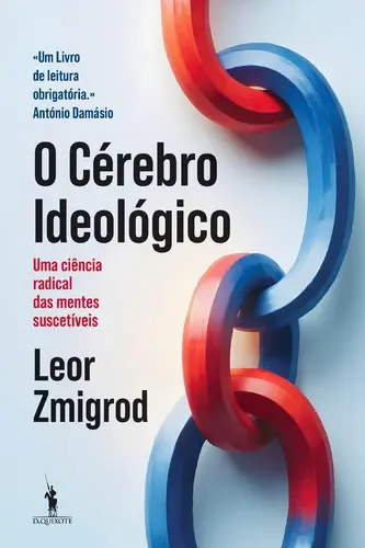 O Cérebro Ideológico
