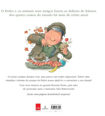 Pedro: O Guarda-Florestal - A Amizade Dá Asas