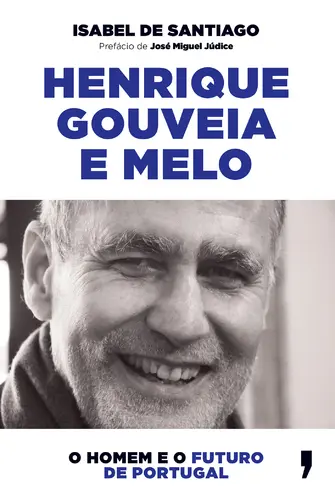 Henrique Gouveia e Melo - O Homem