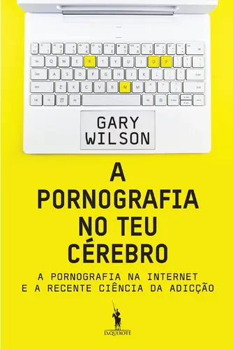 A Pornografia no Teu Cérebro