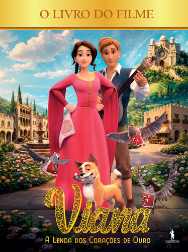 Capa do artigo Viana: A Lenda dos Corações de Ouro - O Livro do Filme