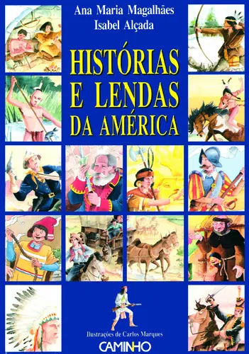 Histórias E Lendas Da América