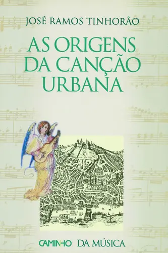 As Origens Da Canção Urbana