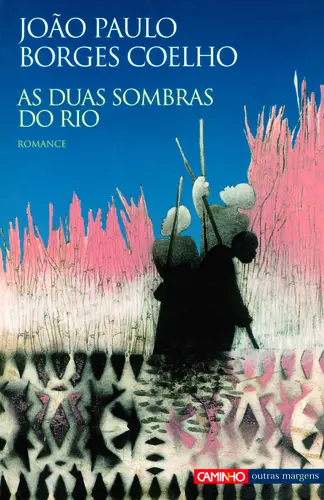 As Duas Sombras Do Rio
