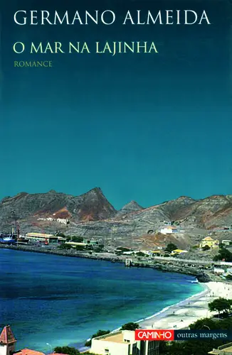 O Mar Na Lajinha