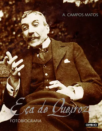Eça De Queiroz - Fotobiografia