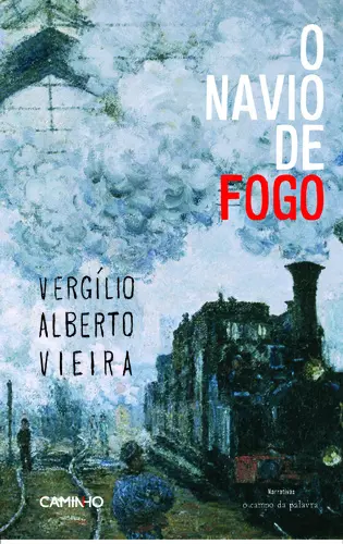 O Navio De Fogo