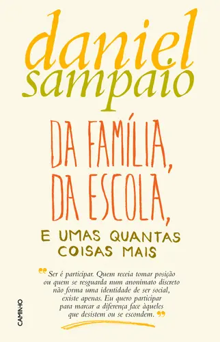 Da Família, Da Escola