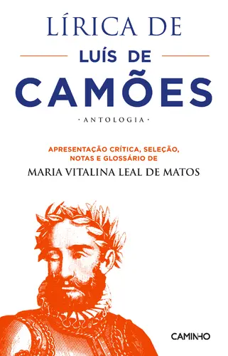 ANTOLOGIA DA LÍRICA DE LUÍS DE CAMÕES