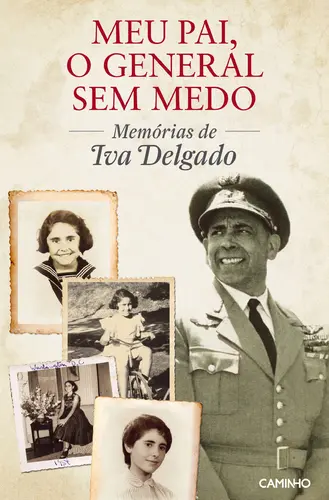 Meu Pai, o General Sem Medo