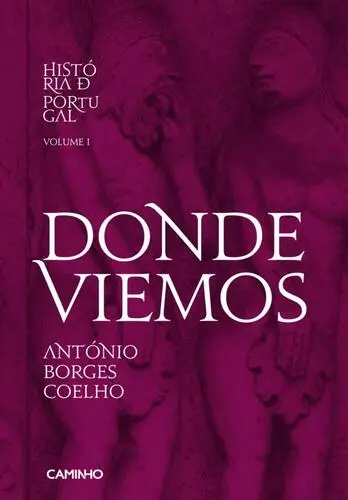 História de Portugal I - Donde Viemos