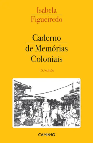Caderno de Memórias Coloniais