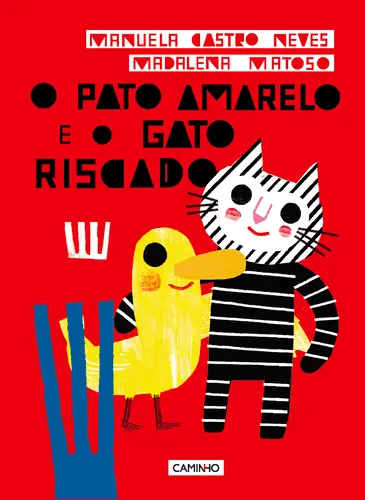 O Pato Amarelo e o Gato Riscado