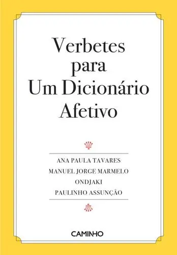 Verbetes para Um Dicionário Afetivo