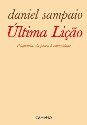 Última Lição. Psiquiatria: Da Pessoa à C