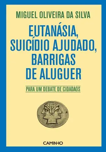 Eutanásia, Suicídio Ajudado,...