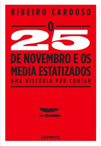 O 25 de Nov e os Media Estatizados