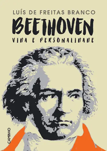 Beethoven – Vida e Personalidade