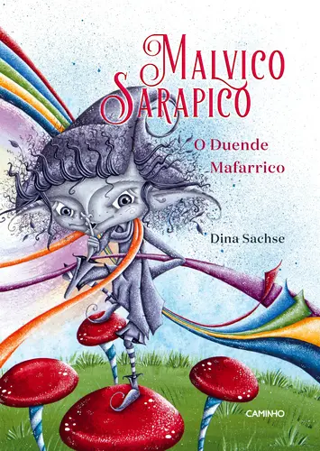 Malvico Sarapico, o Duende Mafarrico