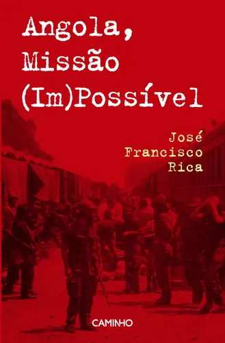 Angola, Missão (Im)Possível