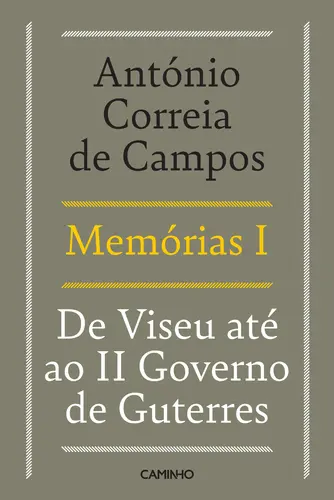 Memórias I-De Viseu até II Gov. Guterres