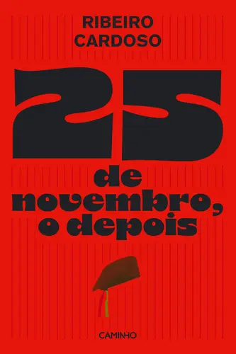 25 de Novembro, o depois