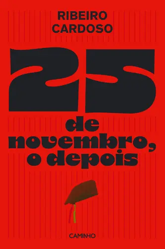 25 de Novembro, o depois