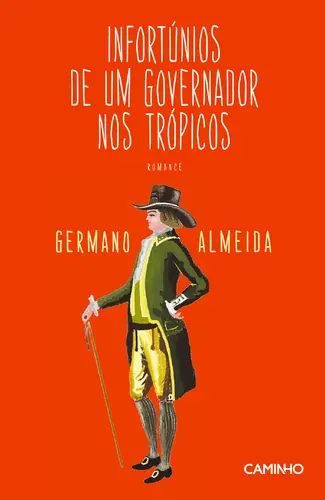 Infortúnios de Um Governador nos