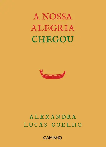 A Nossa Alegria Chegou