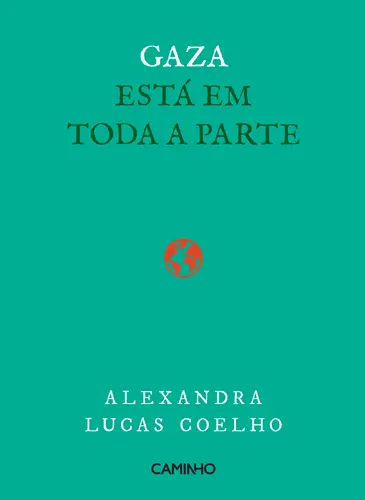 Gaza Está em Toda a Parte
