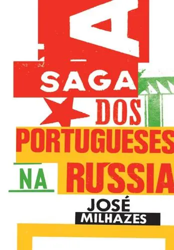Capa do artigo A Saga dos Portugueses na Rússia