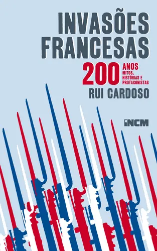 Invasões Francesas – 200 anos - (Imagem 2 de 2)