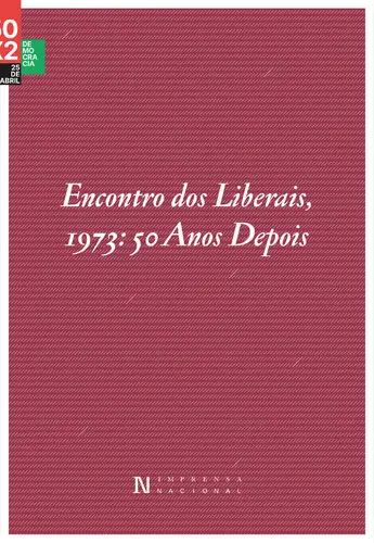 Encontro dos Liberais, 1973-50 Ano Depoi