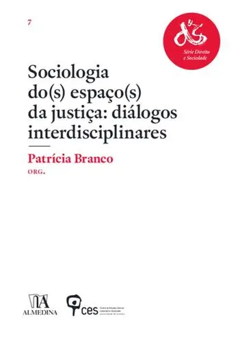 Sociologia do(s) Espaço(s) da Justiça: d
