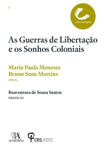 As Guerras de Libertação e os Sonhos Col